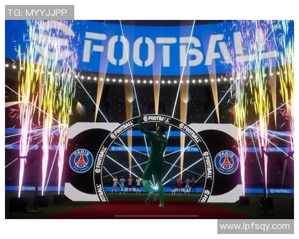 足球明星炫酷出场动画展现超凡魅力与风采让你目不转睛